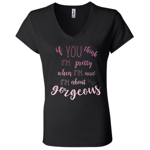 Living Large - The Pink Collection I Am About To Get Gorgeous Ladies V-Neck T Shirt
